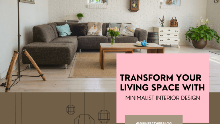 Pink Feather Blog - Minimalist Interior Designs