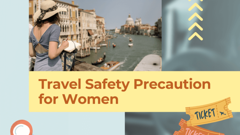Travel Safety Precaution for Women Travelers by Pink Feather Blog - Best Travel Hacks for Women's