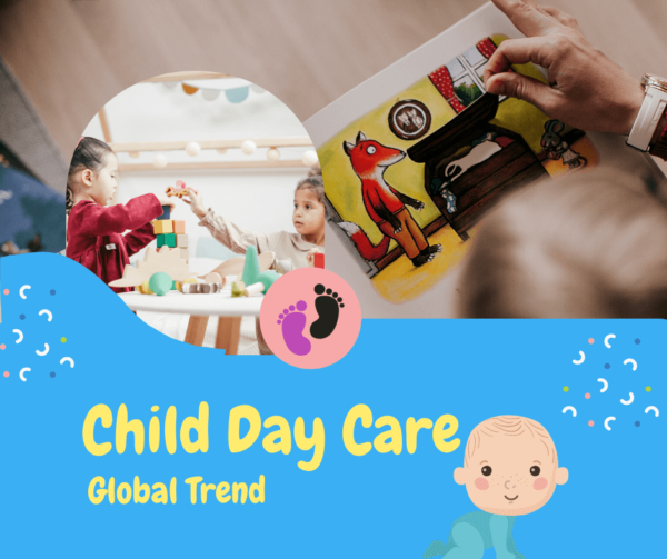 Why Childcare Centers have become a Global Trend
