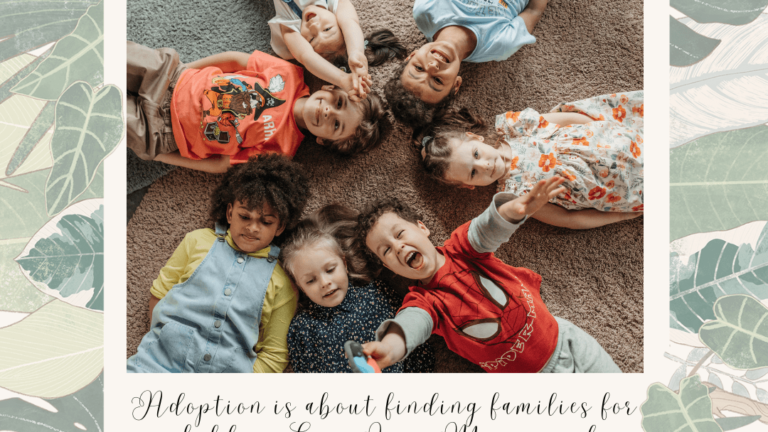 Adoption is about finding families for children - Key things to know about Adoption - Changing Lives - Pink Feather Blog - Best Blogging Site Online 2022