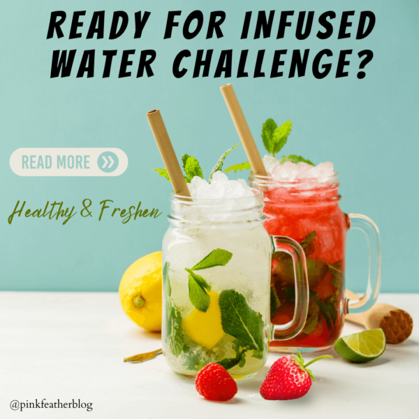 Drink Infused Water with No Excuse
